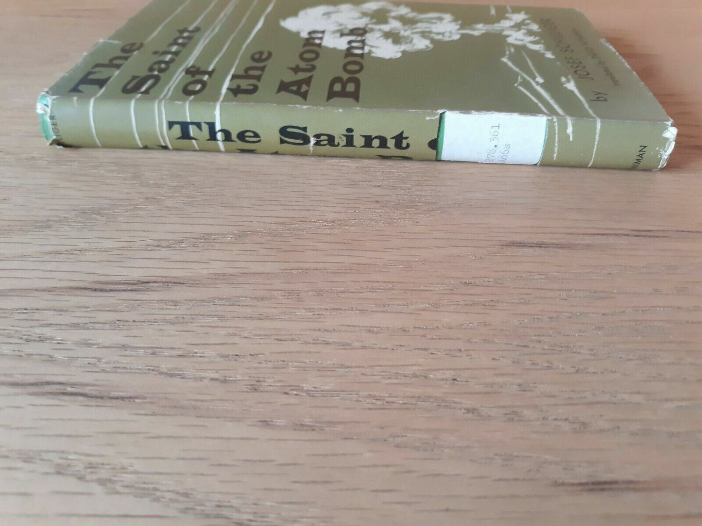 The saint of the atom bomb; by Schilliger, Josef 1955 HC/DJ