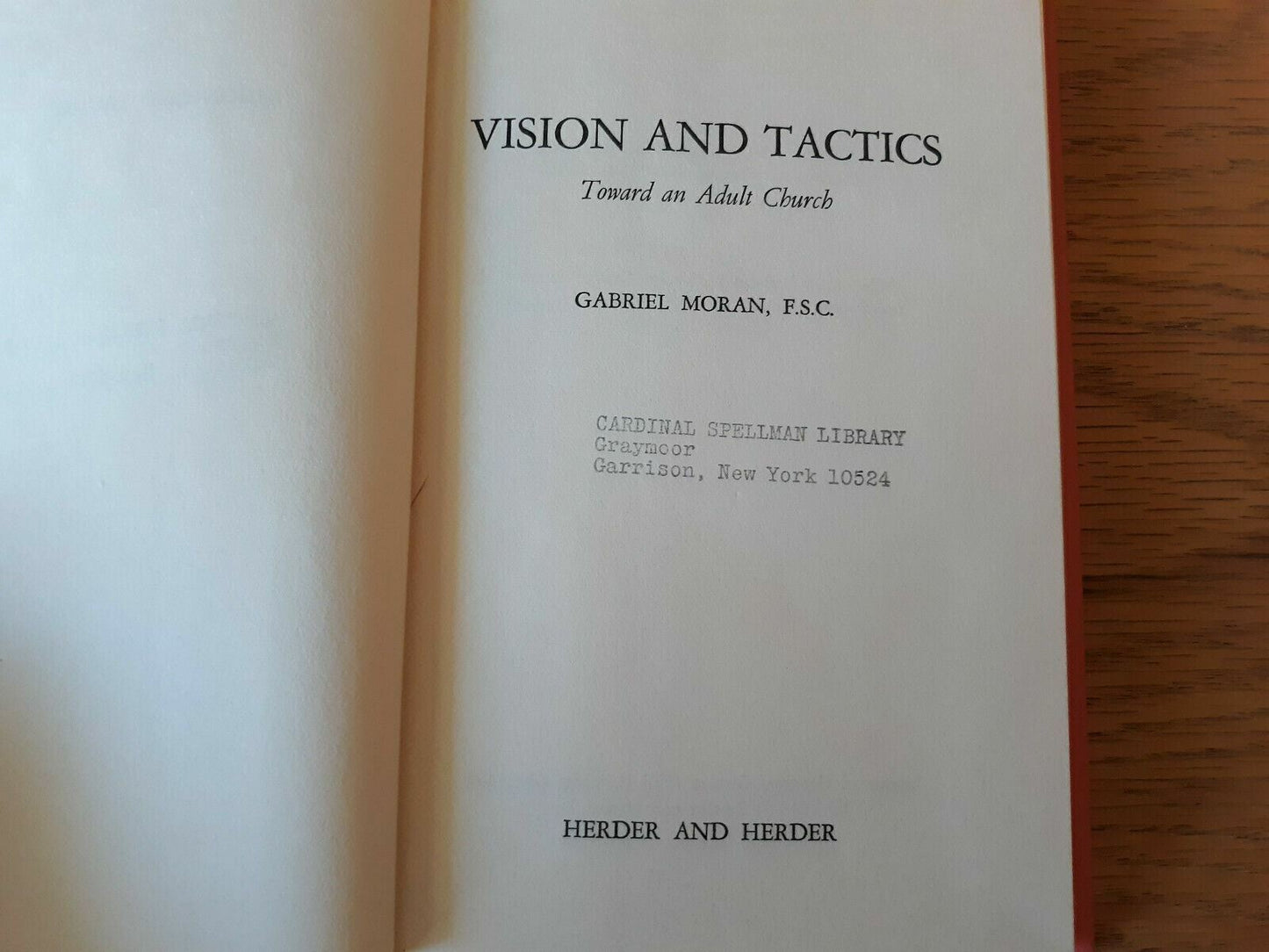 Visions and Tactics by Gabriel Moran (Towards an Adult Church) 1968