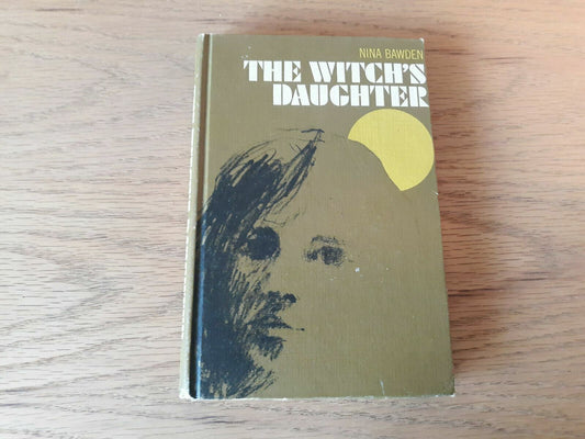 The Witch's Daughter by Nina Bawden Hardcover Book 1966 Weekly Reader Club