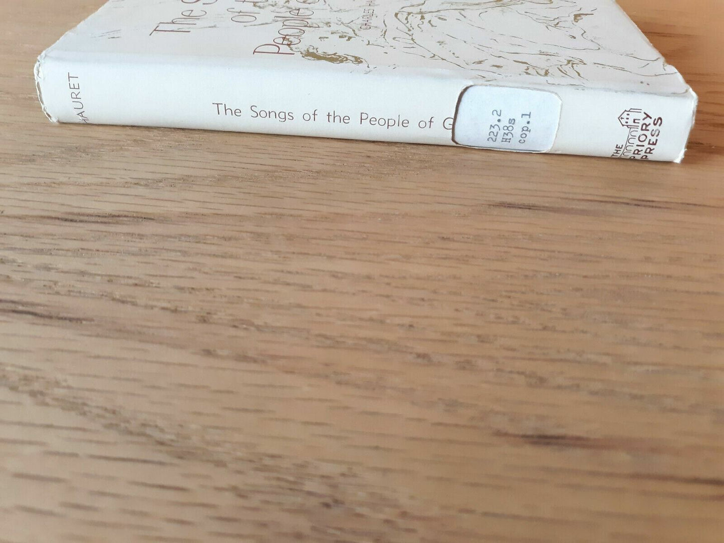 The Songs of the People of God by Charles Hauret HC/DJ 1965