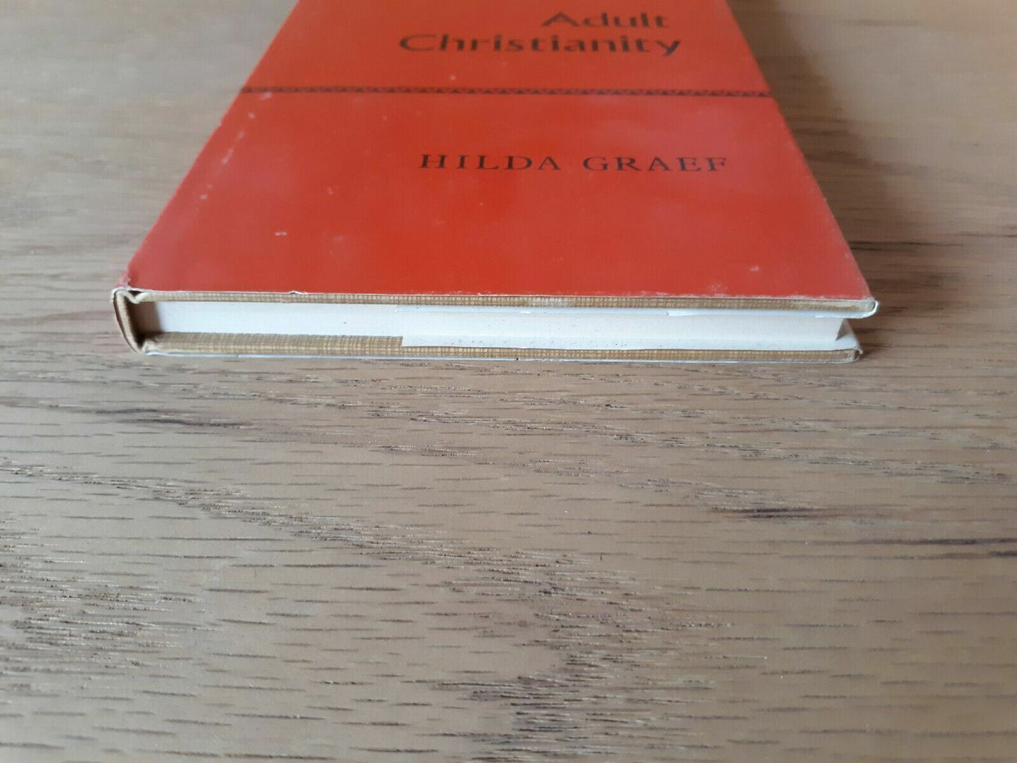 Adult Christianity by Hilda Graef 1965 Hardcover Dust Jacket