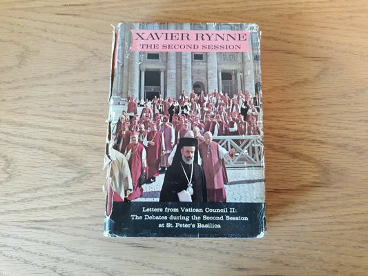 The Second Session XAVIER RYNNE Letters from Vatican Council II 1964 1st Ed B