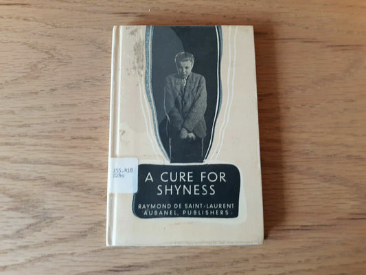 A Cure for Shyness De Saint Laurent , Canon R. 1950