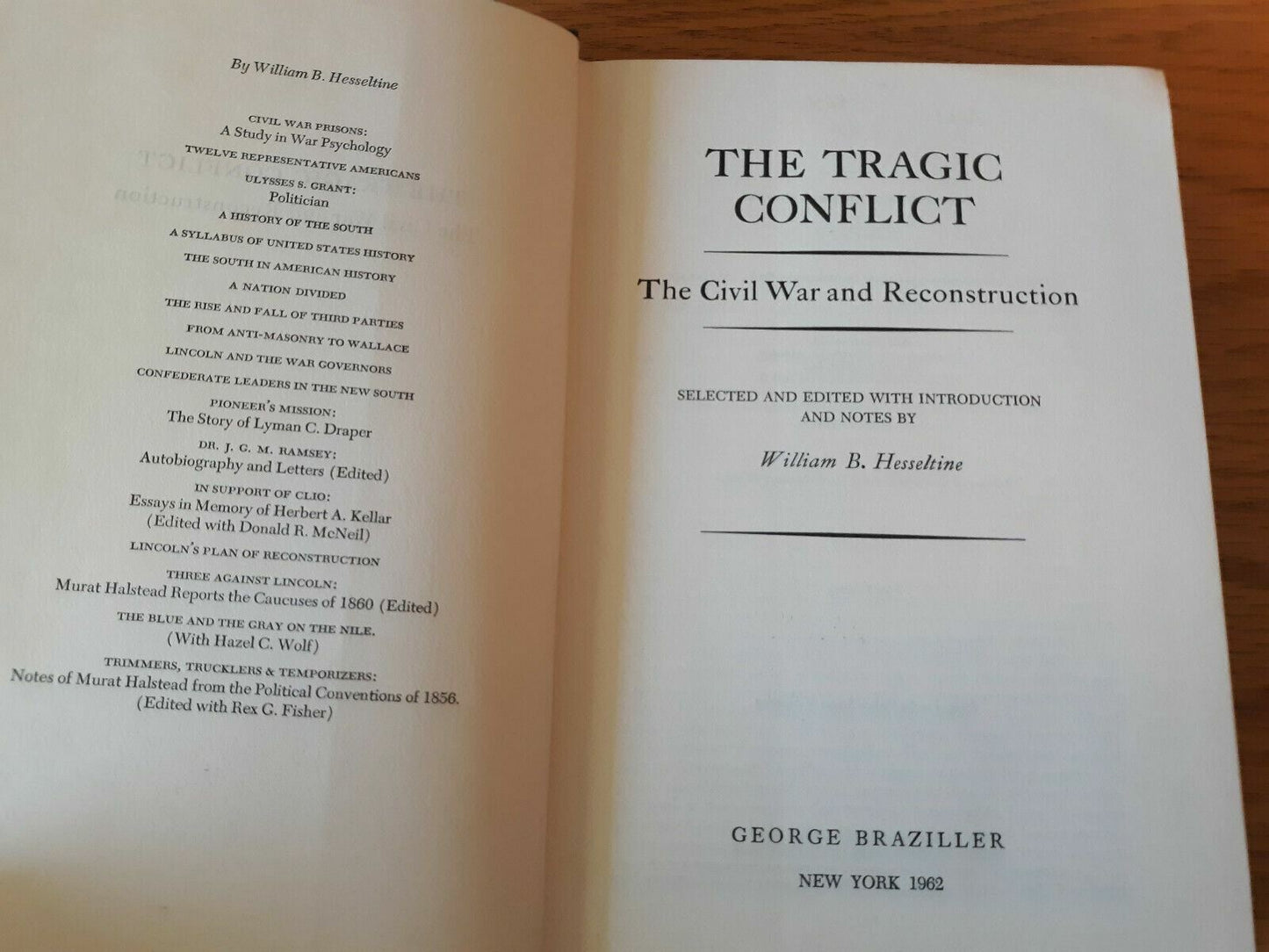 The Tragic Conflict Civil War and Reconstruction by Hesseltine, William B. 1962