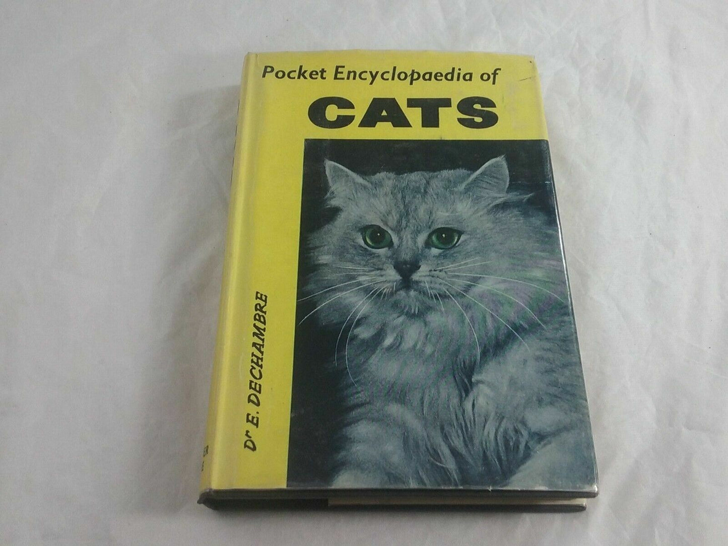 THE POCKET ENCYCLOPAEDIA OF CATS., Dechambre, Dr. E