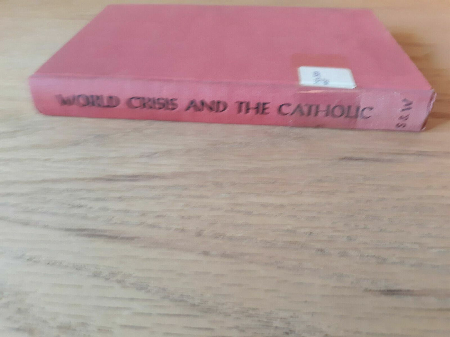 World crisis and the Catholic studies published on the occasion of the 1958