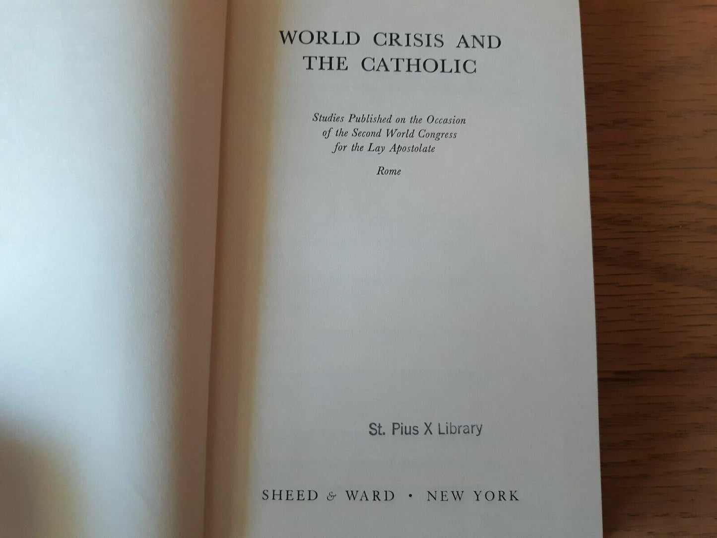 World crisis and the Catholic studies published on the occasion of the 1958
