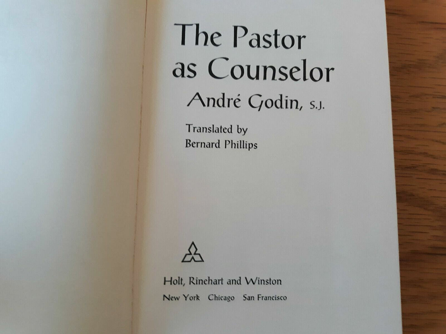 The pastor as counselor by Godin, Andre 1965 Hardcover 1st Edition