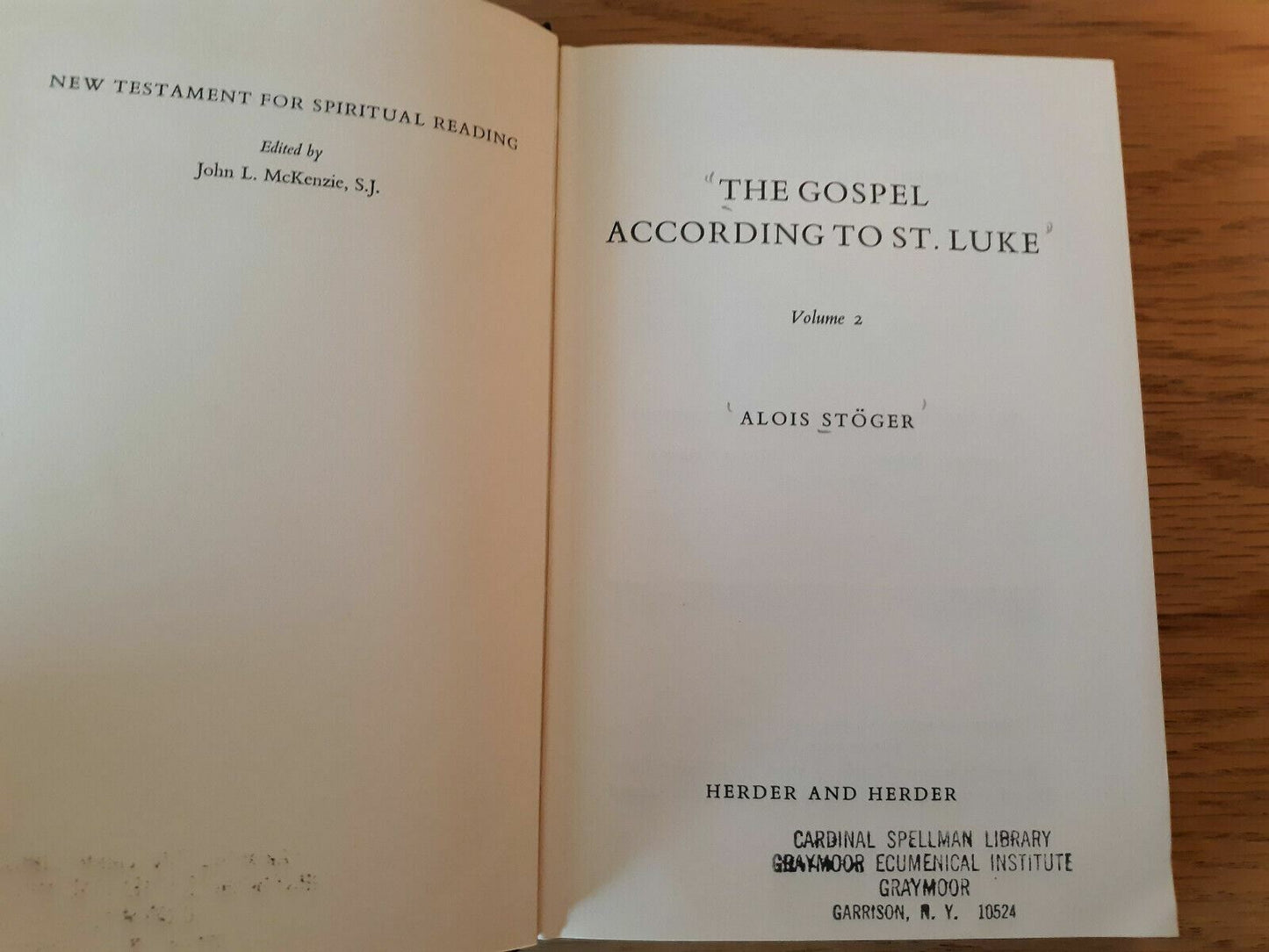 The Gospel According to St. Luke, Volume II New Testament for Spiritual Reading