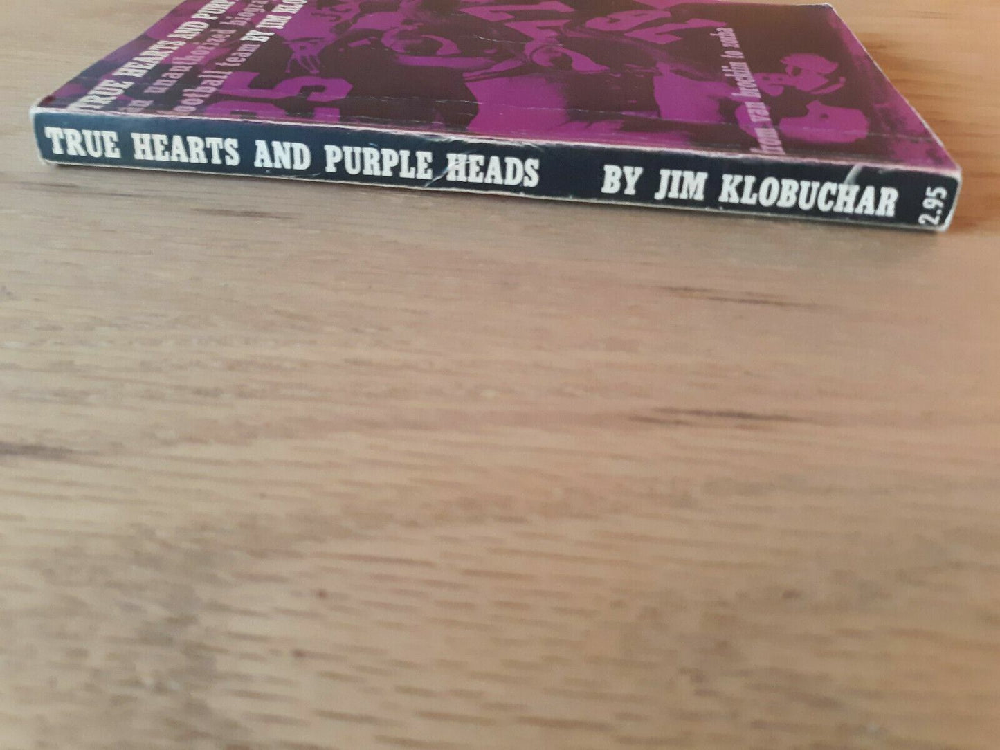 True Hearts and Purple Heads by Jim Klobuchar 1970 1st Printing