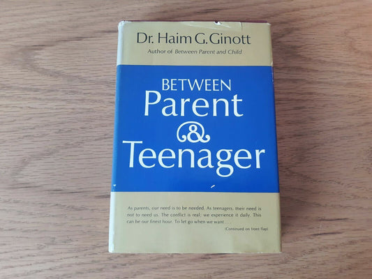 1969 Hardcover Between Parent and Teenager by Dr. Haim G. Ginott 1st Printing