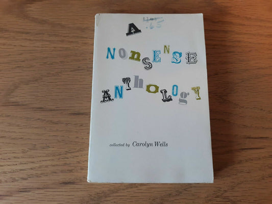 A Nonsense Anthology by Carolyn Wells 1958 Paperback