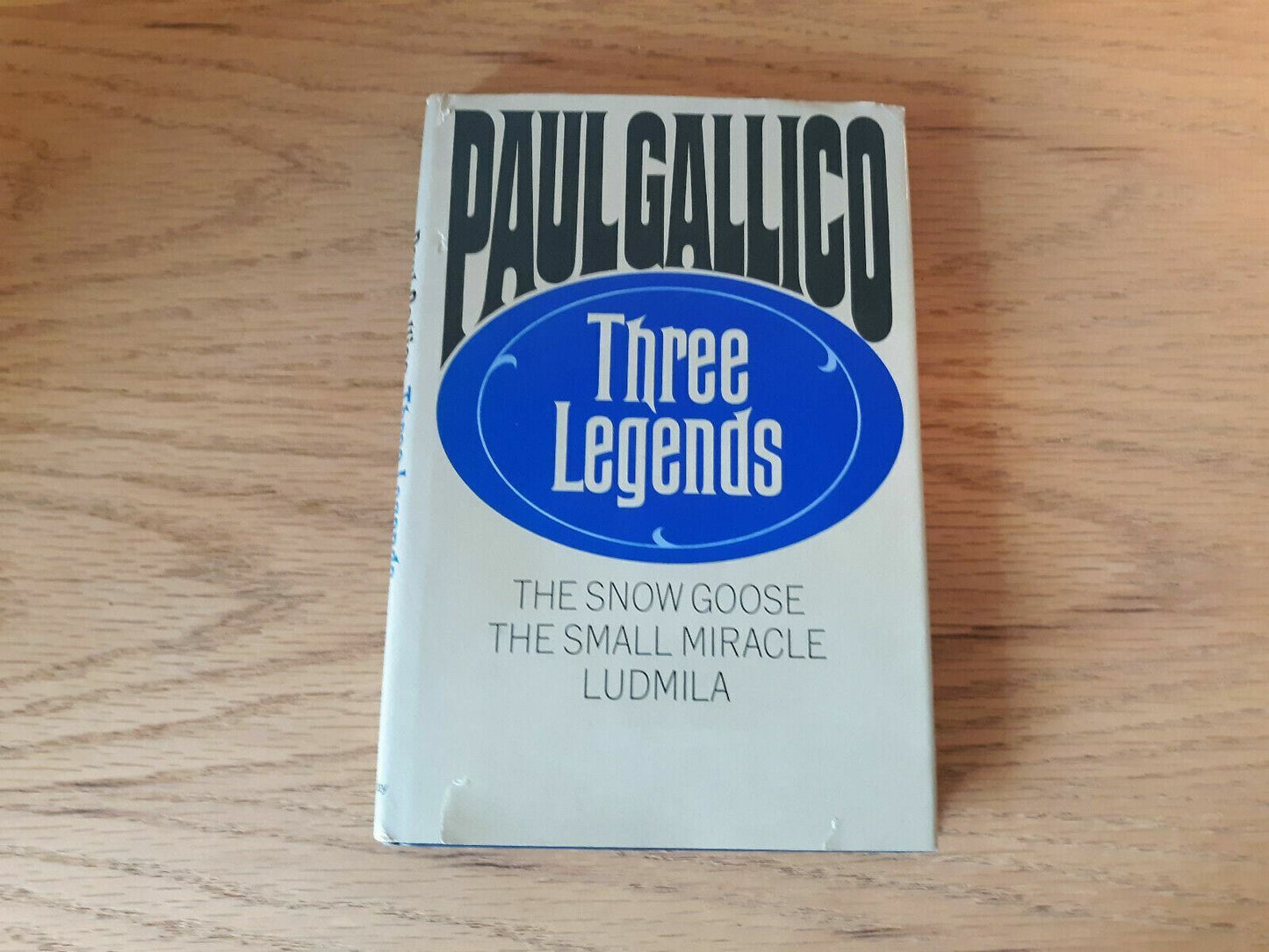 THREE LEGENDS Paul Gallico.. The Snow Goose, Small Miracle, Ludmila 1966 HC/DJ