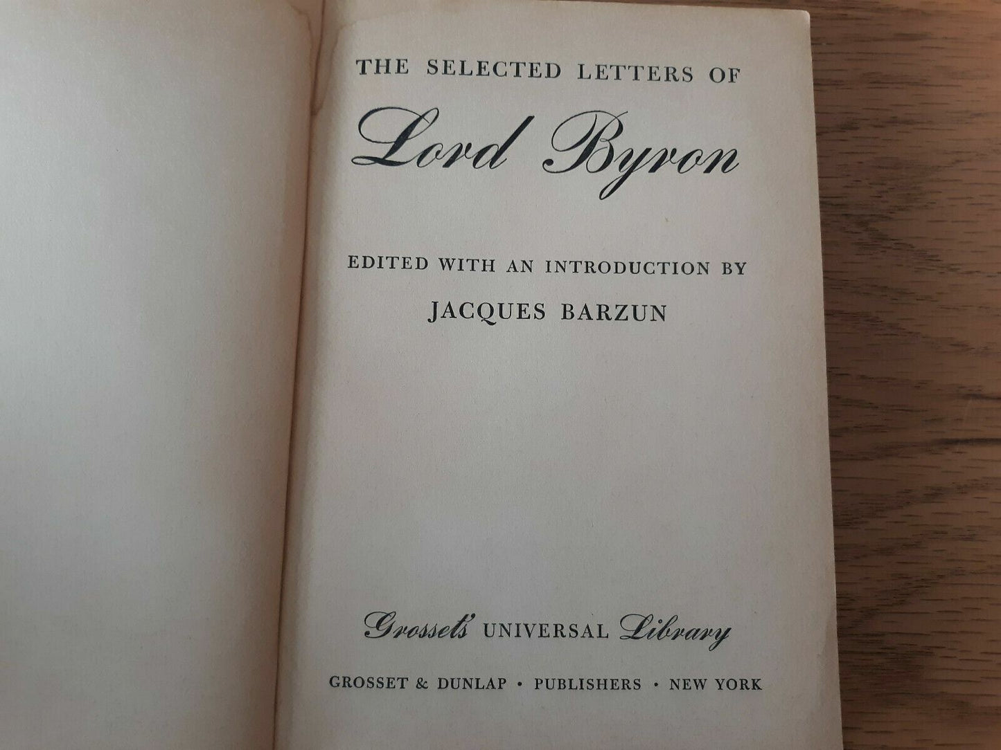 The Selected Letters of Lord Byron by Jacques Barzun 1953