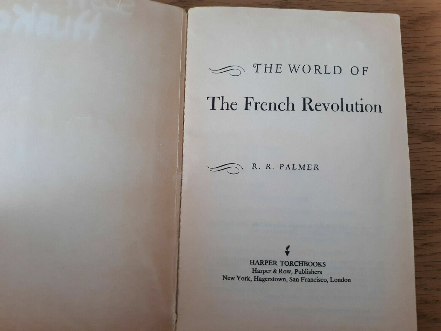 The World of the French Revolution by Robert R. Palmer Paperback 1972