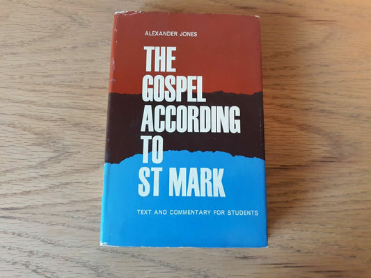 The Gospel According To St Mark (Alexander Jones - 1963) HC/DJ (B)