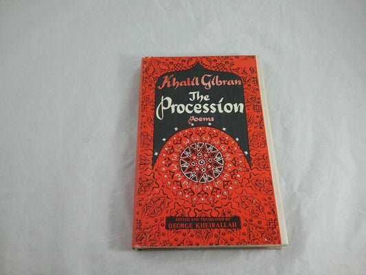 The Procession by Khalil Gibran and G. Kheirallah (1958, Hardback)