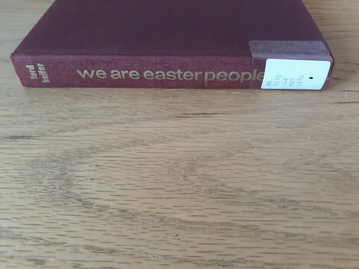 We Are Easter People by Ford and Keifer 1970