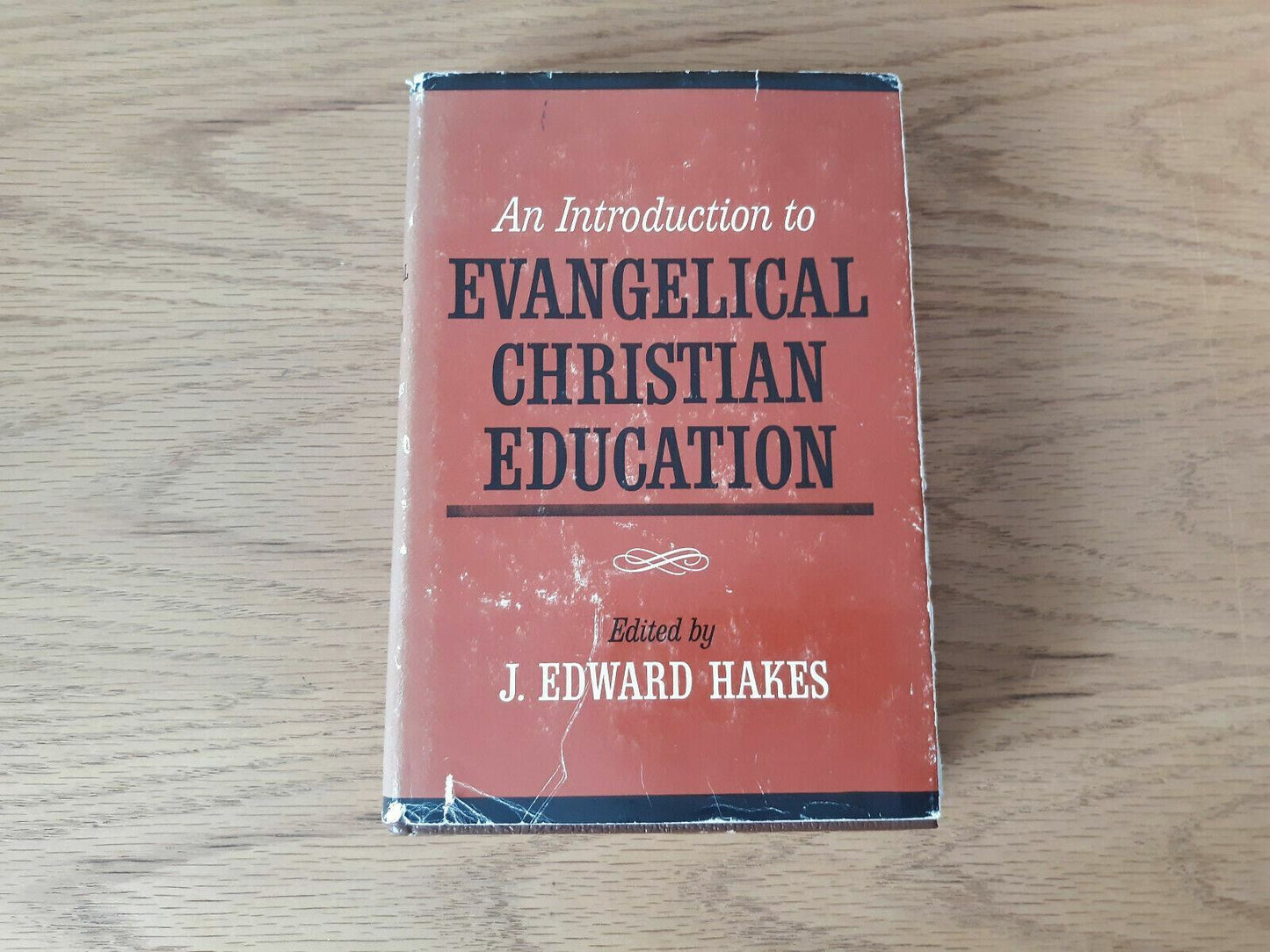An Introduction to Evangelical Christian Education Moody Press 1976 HC DJ