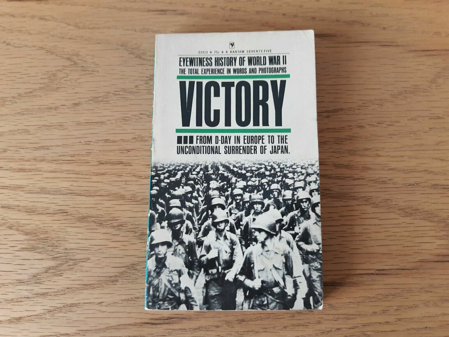 Eyewitness History of WWII Vol. 4 : Victory, by Abraham Rothberg / PB / 1966