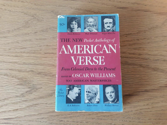 The New Pocket Anthology of American Verse by Oscar Williams 1955 PB