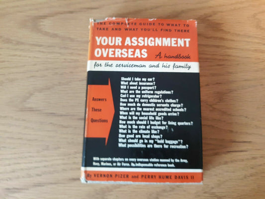 Your Assignment Overseas by Vernon Pizer and Davis II 1955 First Edition HC/DJ