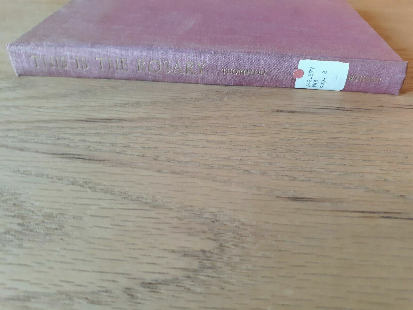 This Is The Rosary By Francis Beauchesue Thornton~1961 1st Edition Hardcover