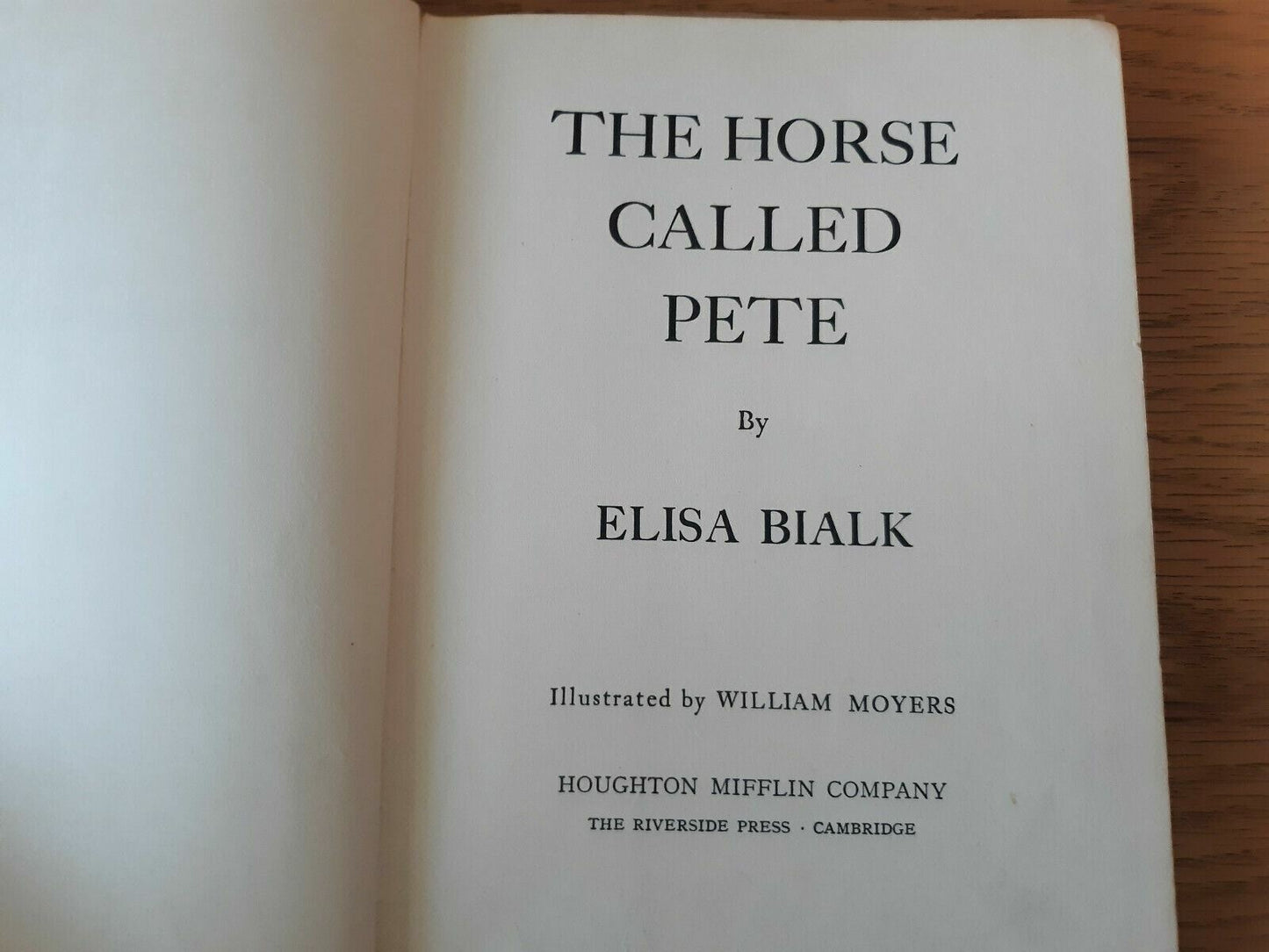 The Horse Called Pete by Elisa Bialk 1948 Hardcover