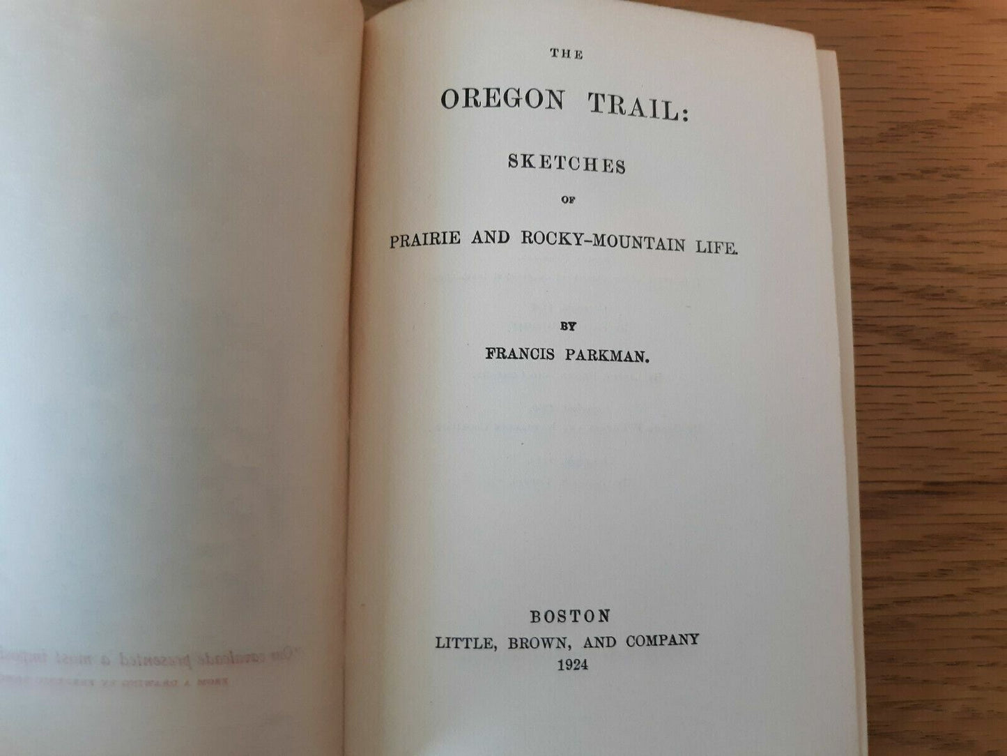 The Oregon Trail By Francis Parkman, 1924 Hardcover