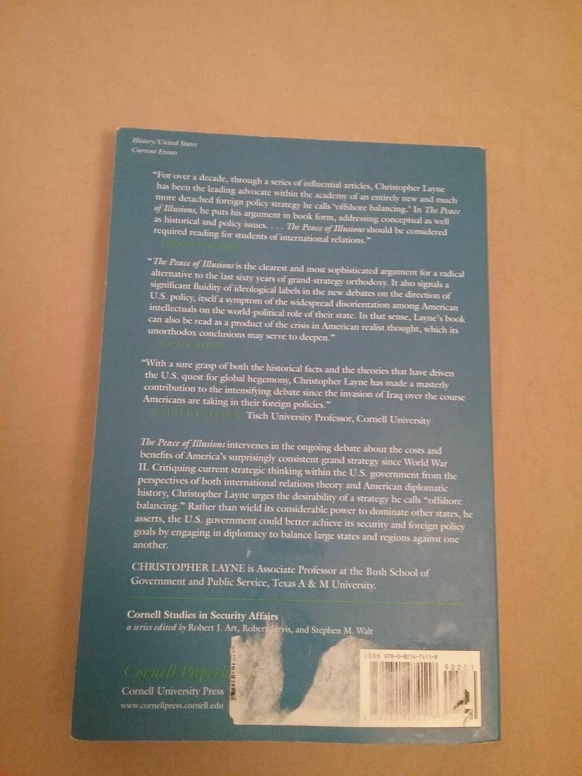 The Peace of Illusions American Grand Strategy by Christopher Layne
