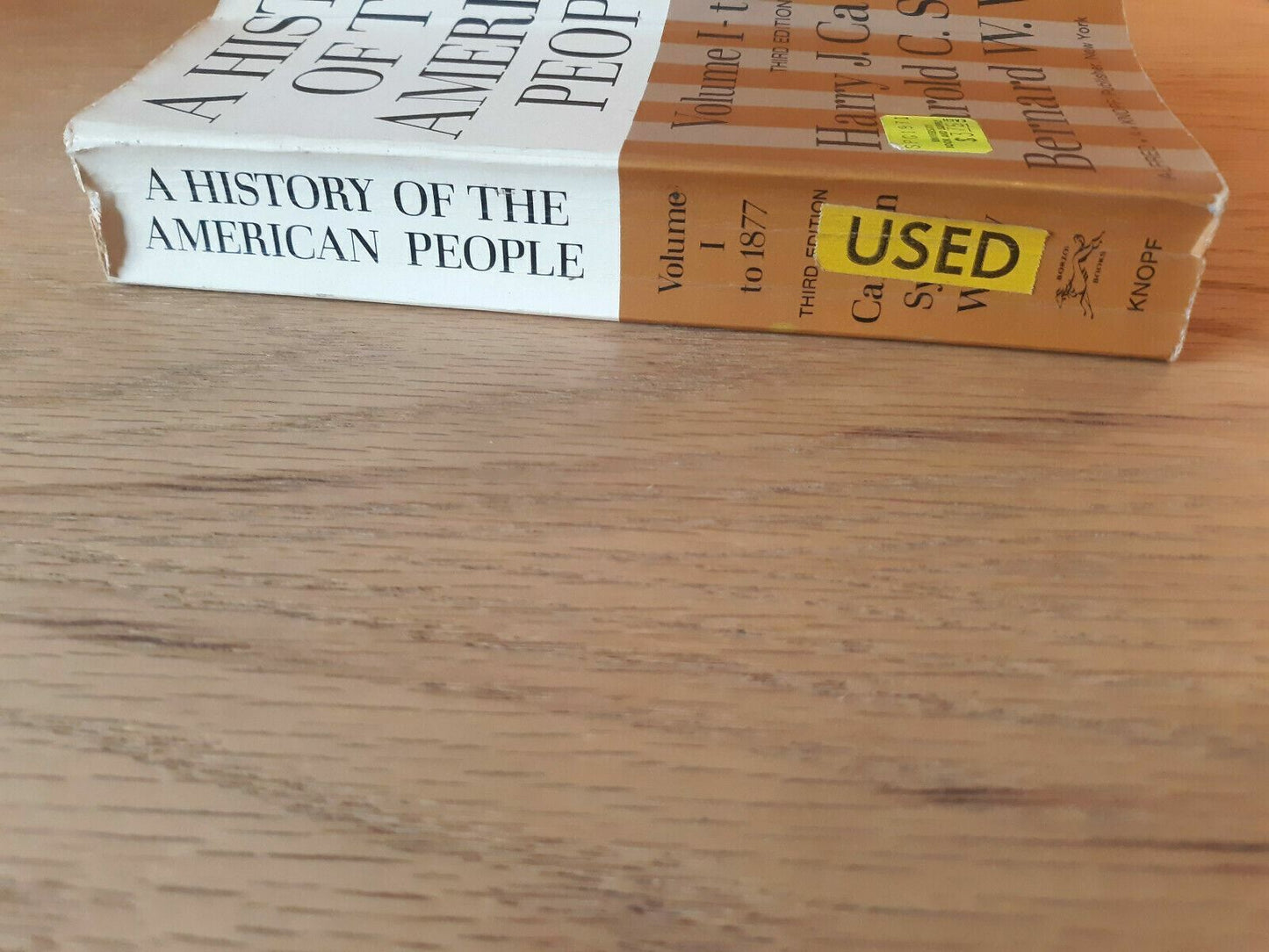 A History of the United States, Volume 1: To 1877 3rd Edition 1967