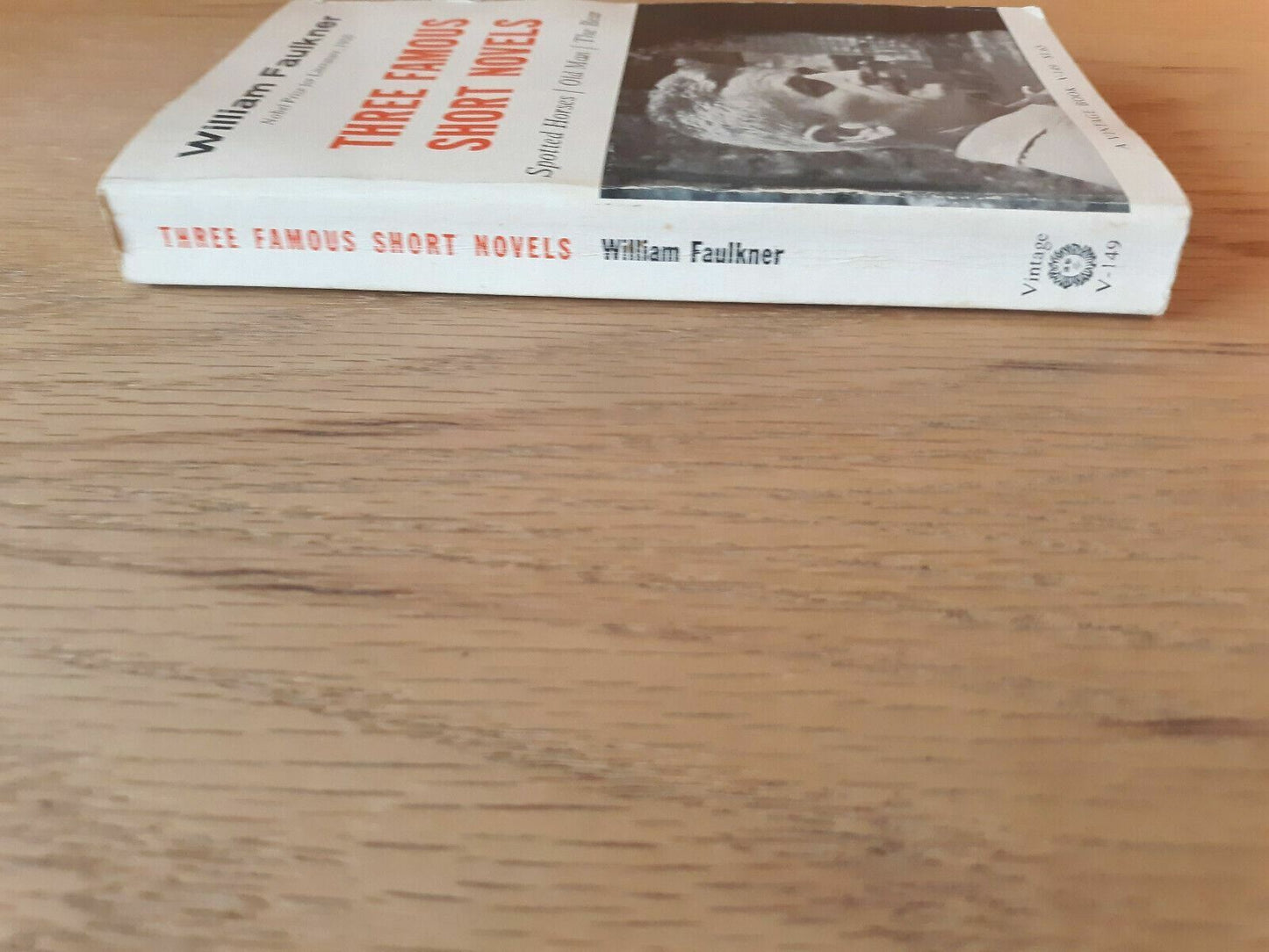 Three Famous Short Novels by Faulkner, William 1966 Paperback