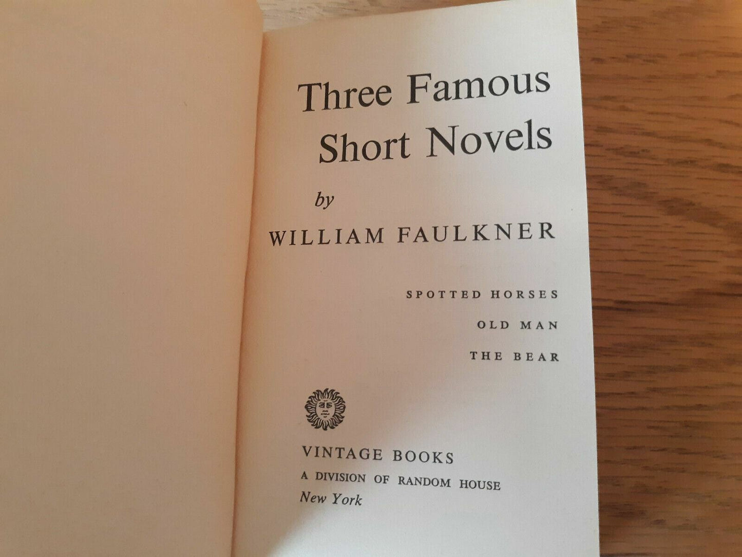 Three Famous Short Novels by Faulkner, William 1966 Paperback