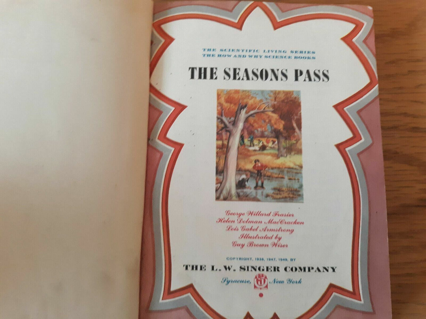 The Seasons Pass The Scientific Living Series The How and Why Science Books 1949