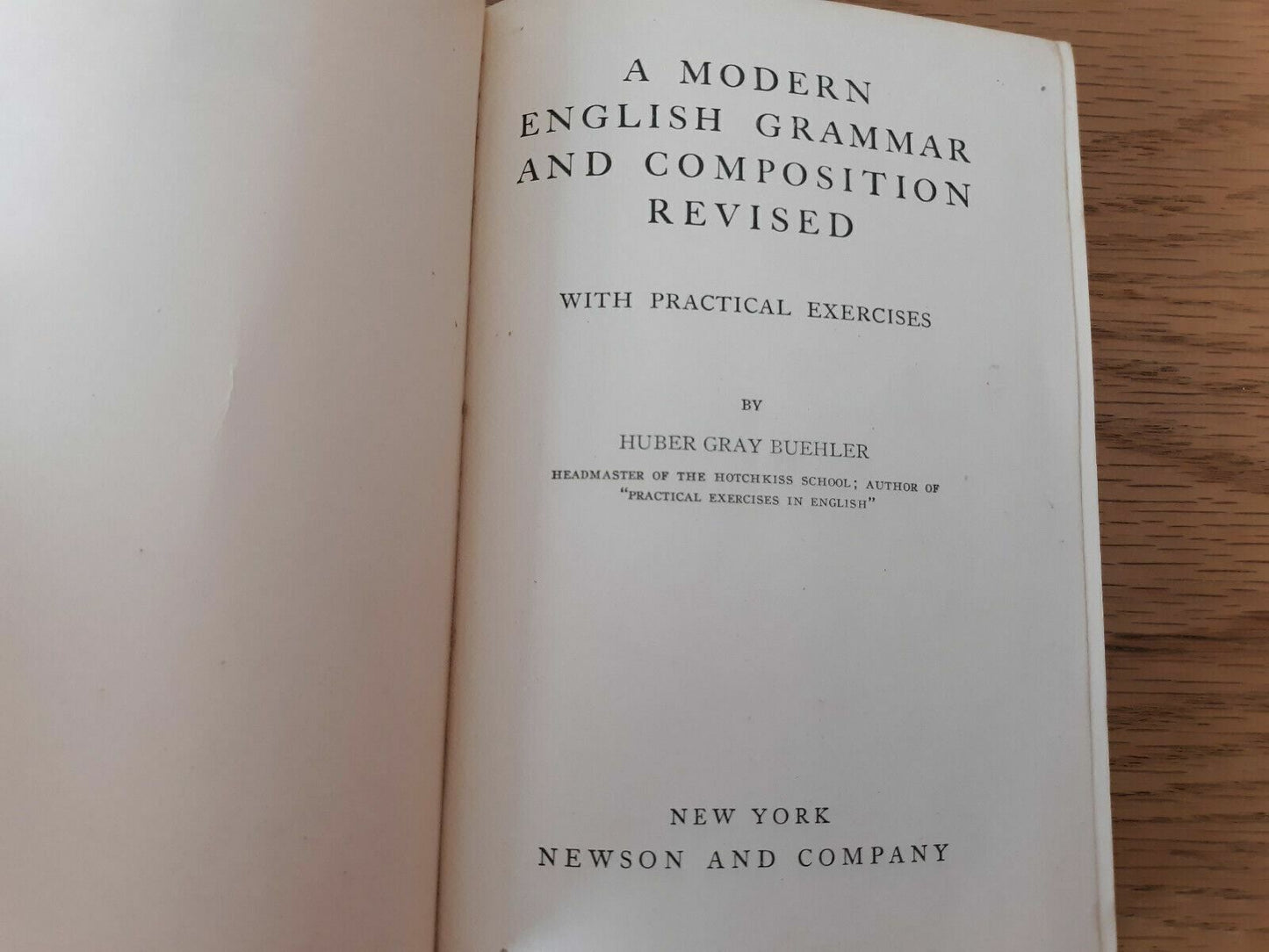 A Modern English Grammar and Composition Revised by Huber Buehler 1916