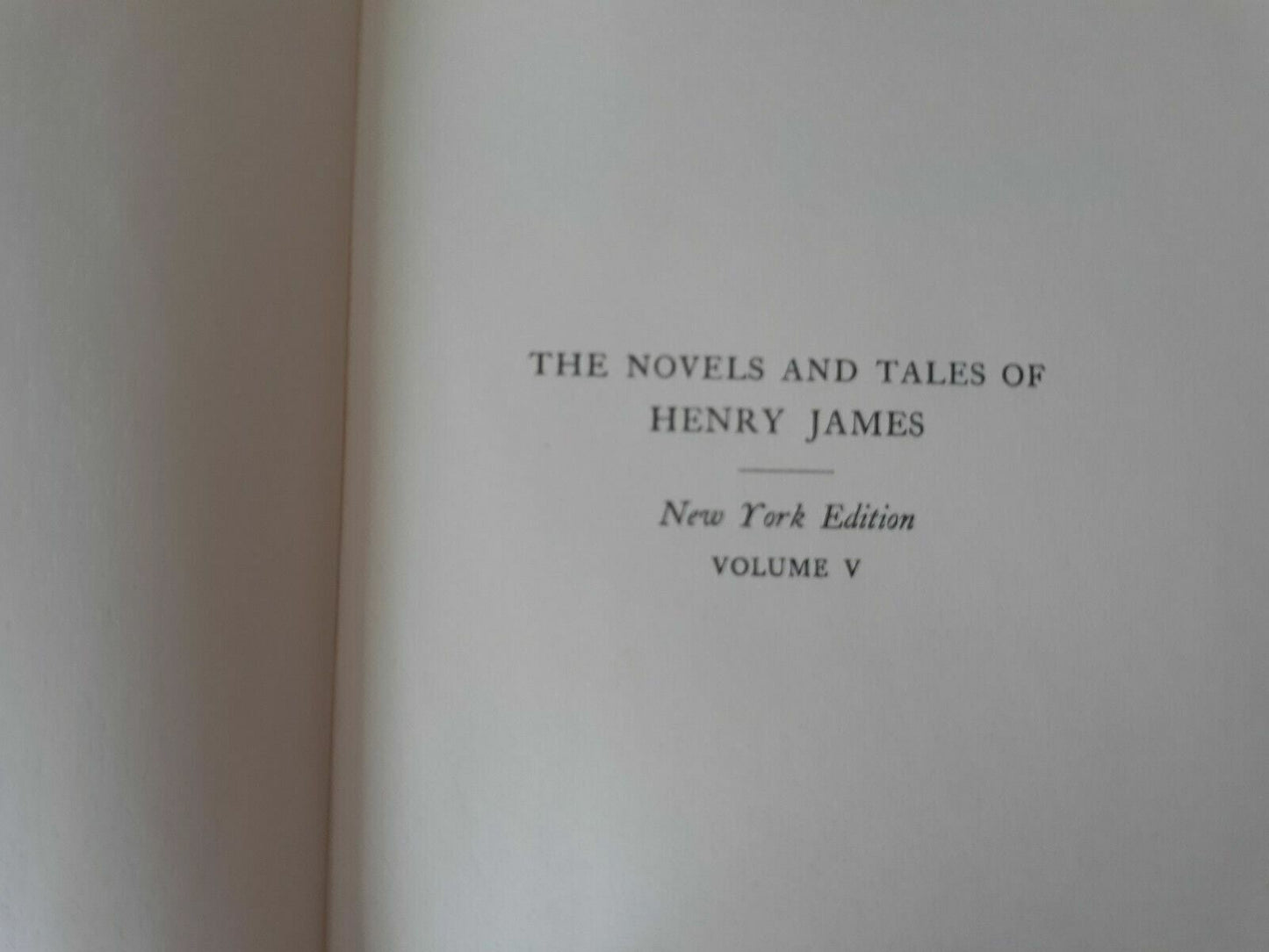 The Novels and Tales of Henry James New York Edition Vol V & VI Princess Casamas