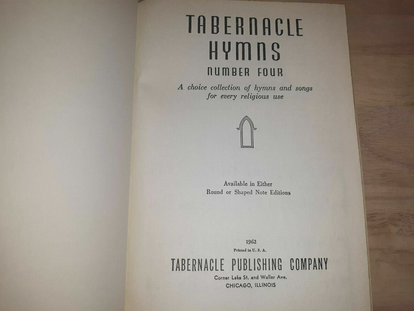 Vintage TABERNACLE HYMNS NUMBER FOUR Hardcover Hymn Book Printed in 1962