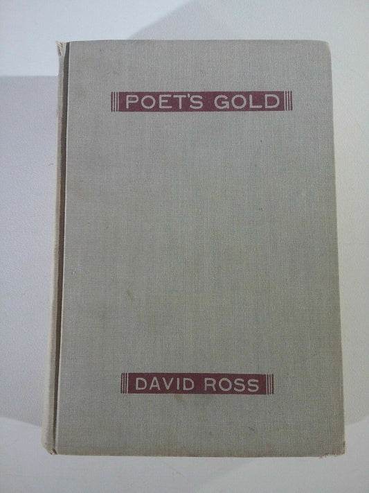 "Poet's Gold" by David Ross. Hardcover 1945