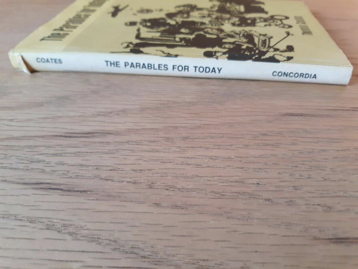 The Parables for Today by Thomas Coates 1971 HC/DJ