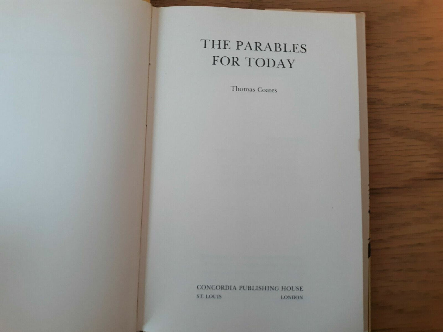 The Parables for Today by Thomas Coates 1971 HC/DJ