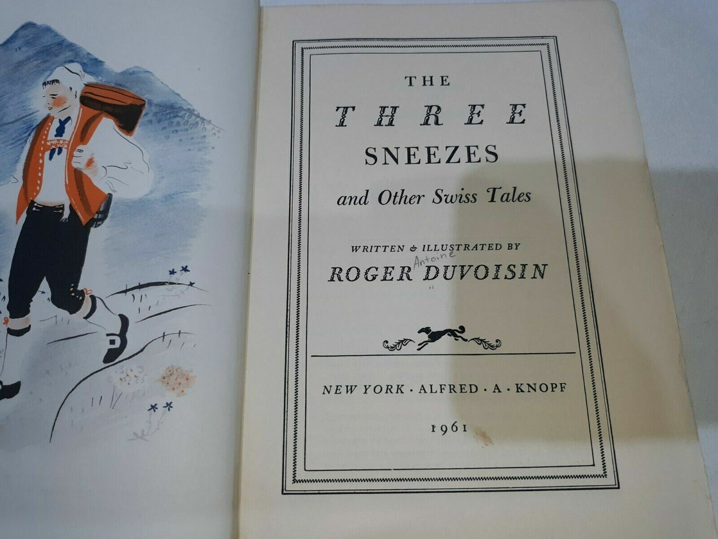 The three sneezes and other Swiss tales, Hardcover – 1961 Duvoisin