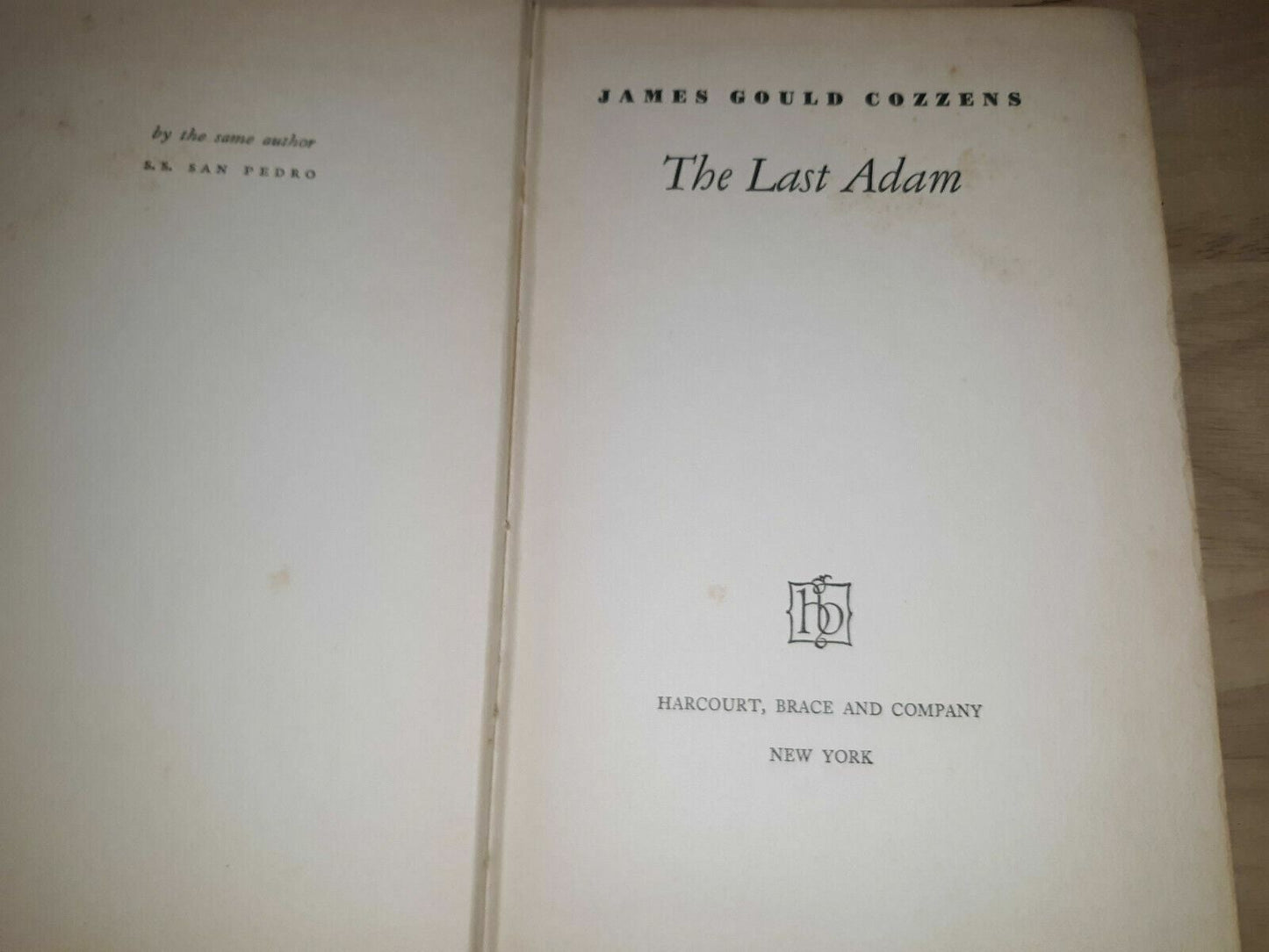 The Last Adam by James Gould Cozzens Stated 1st Edition 1933