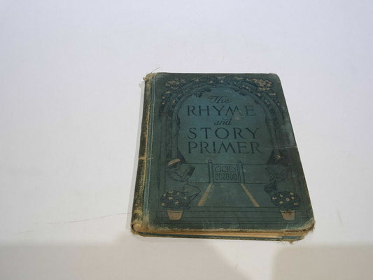 The Rhyme And Story Primer By Etta Austin & Mary Francis Blaisdell 1918 Original