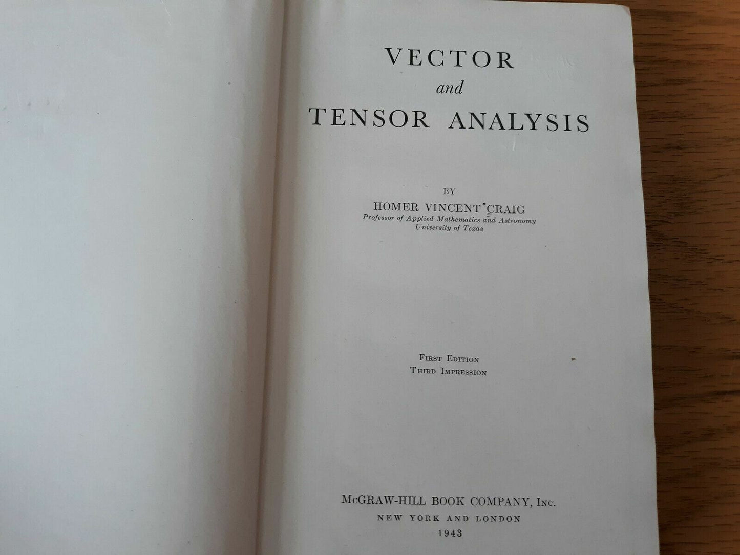 Vector And Tensor Analysis. By Homer Vincent Craig - Hardcover 1943