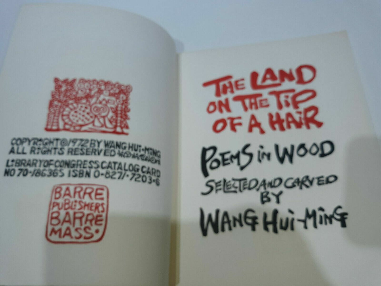 The Land on the Tip of a Hair : Poems in Wood by Hui-Ming Wang (1972, Hardcover)