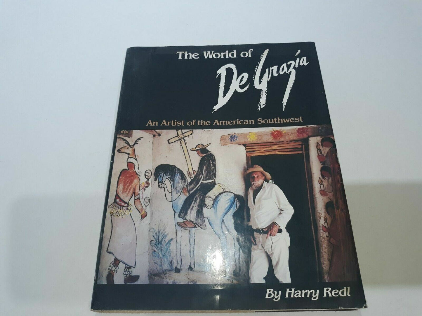 The World of De Grazia by Harry Redl 1981 Hardcover w/ Dust Jacket Signed