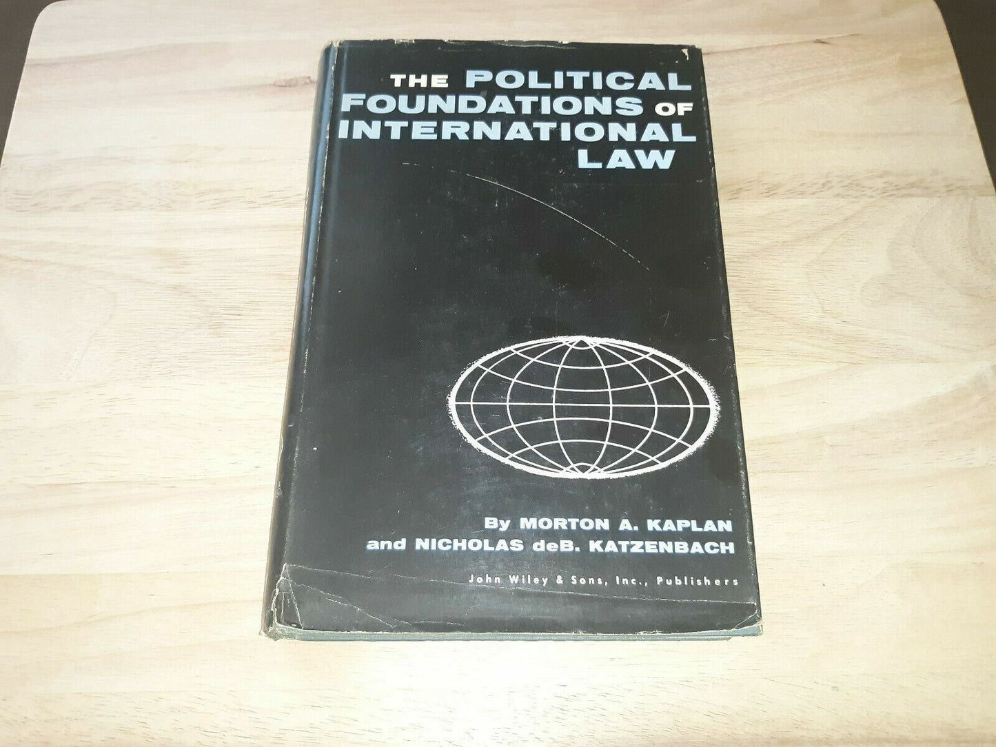 The Political Foundations Of International Law 1961 Kaplan