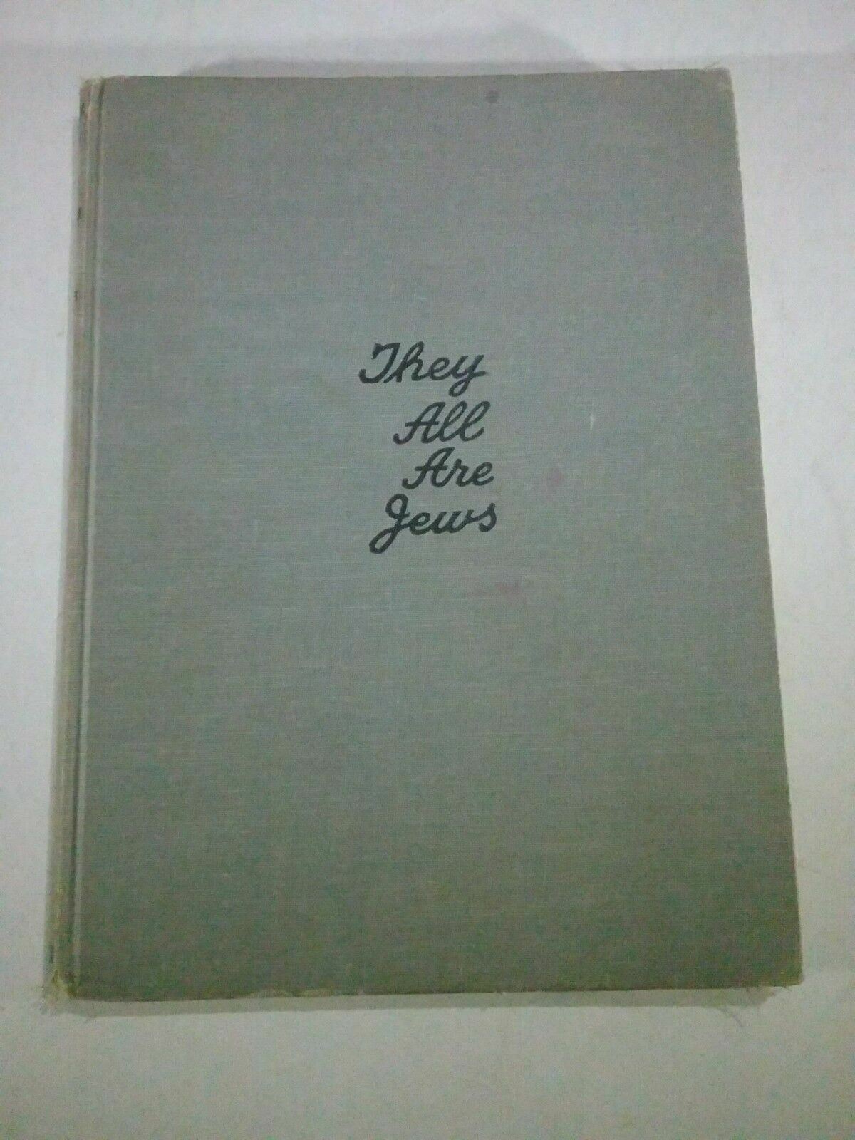 They All Are Jews 1957 Mac Davis Jordan Publishing Co