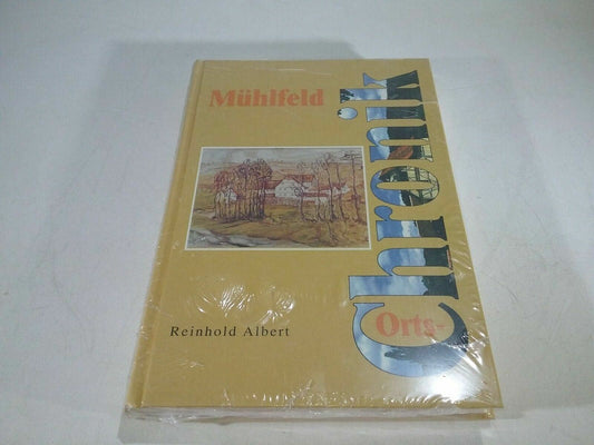 albert ortschronik muhlfeld 2001
