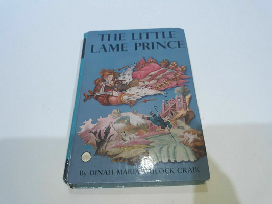 The Little Lame Prince and Other Fairy Tales by Craik, Dinah Maria Mulock